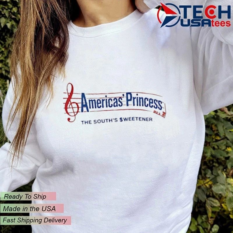 America’s Princess The South Sweetener shirt