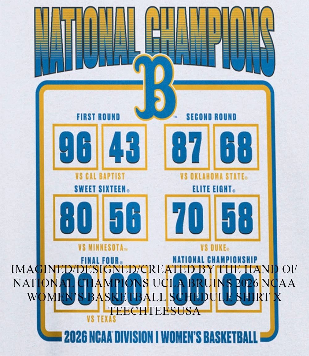 National Champions UCLA Bruins 2026 NCAA Women’s Basketball Schedule shirt