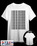 I love my boyfriend repeat shirt
