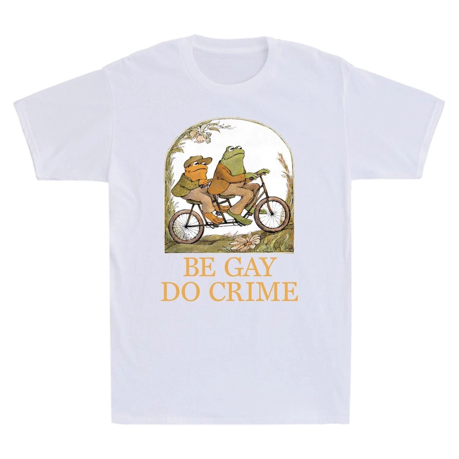 Frog and Toad Be Gay Do Crime Novelty Funny Men's Short Sleeve T-Shirt Cotton