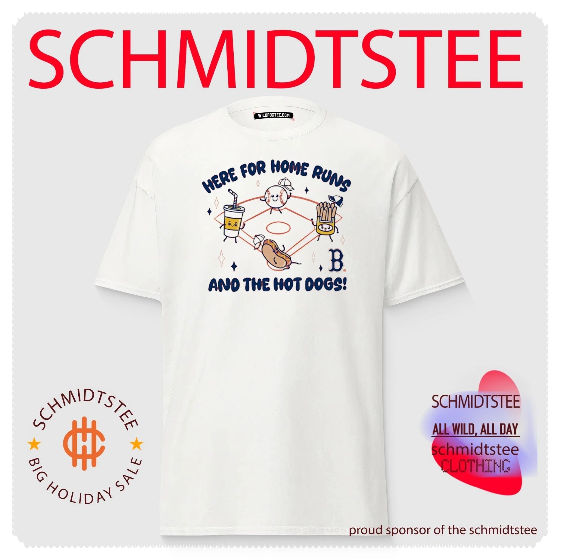 Boston Red Sox Snack here for home runs and the hot dogs shirt