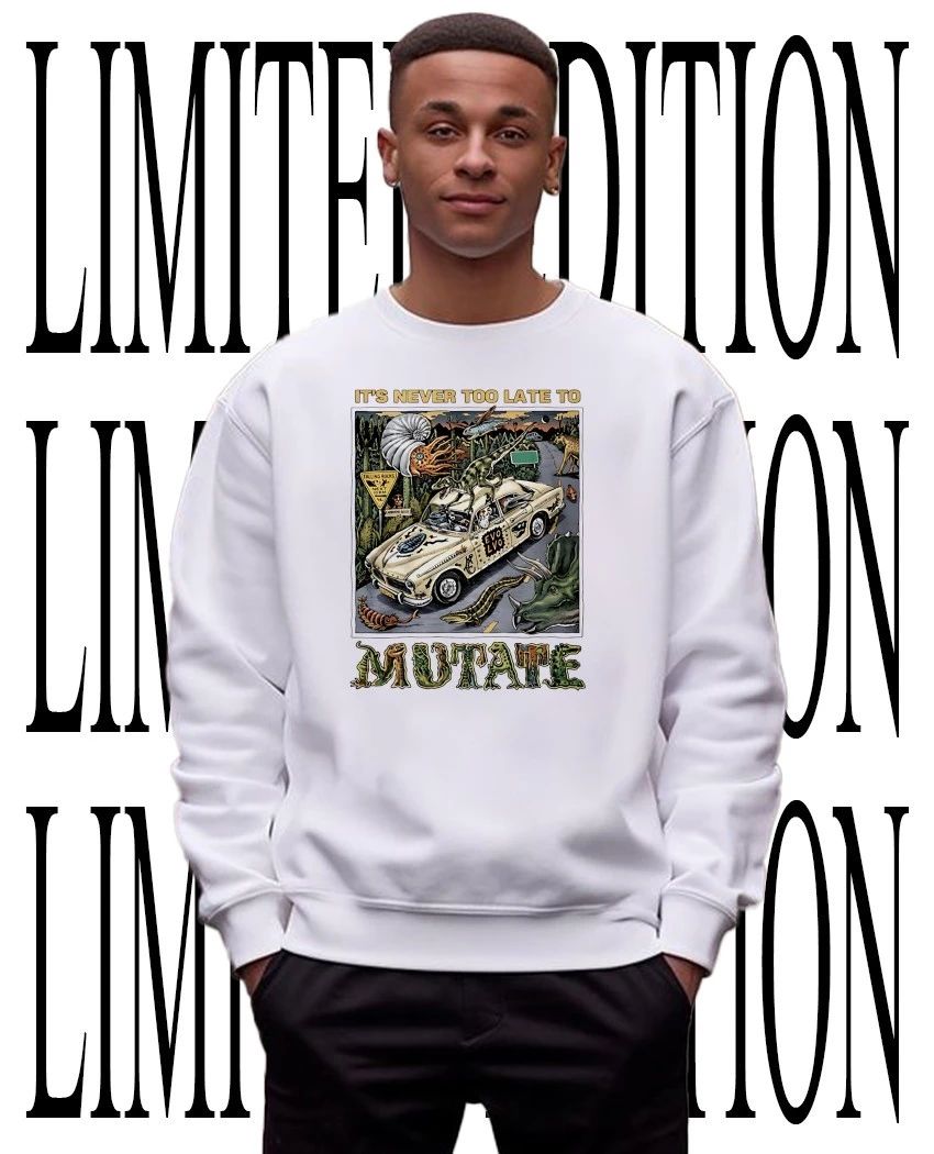 Evolution it’s never too late to mutate prehistoric dinosaurs graphic shirt