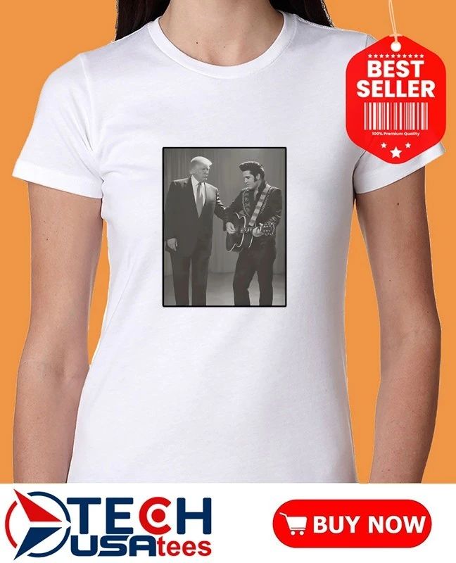 The King with The King Trump and Elvis shirt by tshirtatlowprice