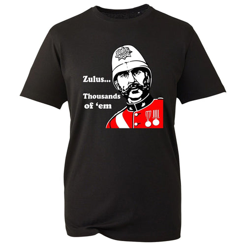 "Zulus Thousands Of Them"British War Movie T-shirt Military History Veteran Gift