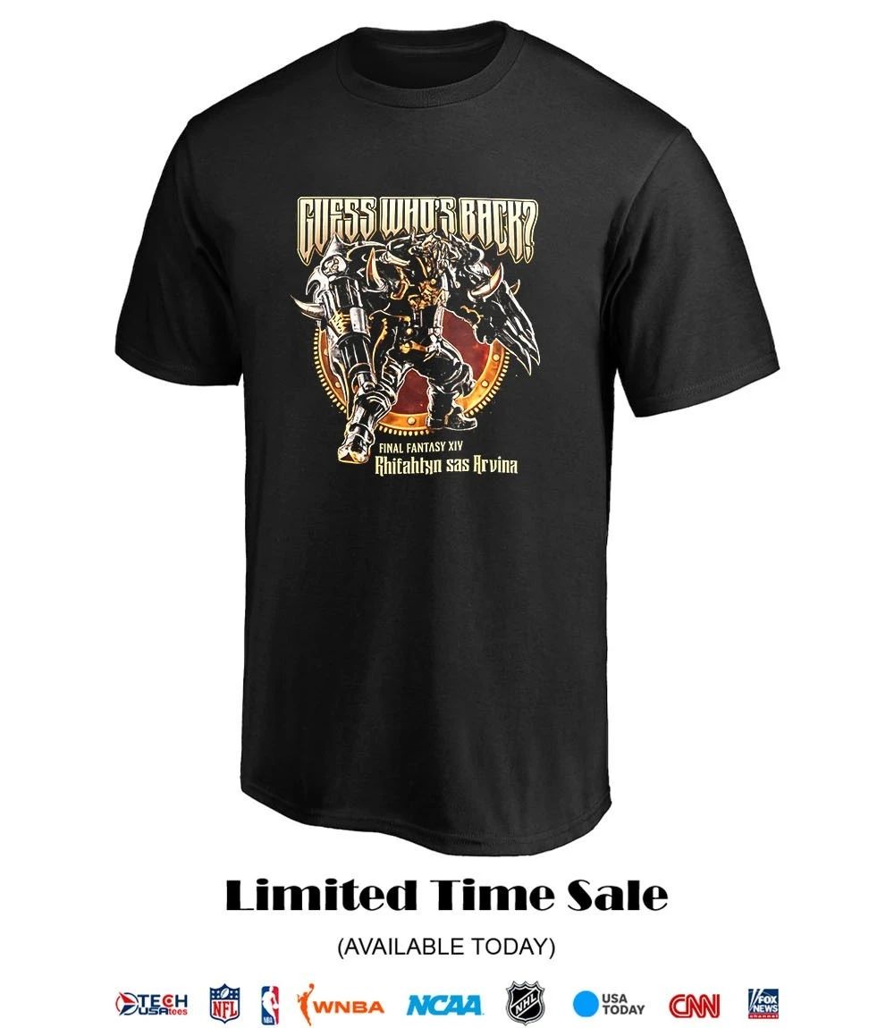 Guess Who’s Back Rhitahtyn Arvina Yoshi Final Fantasy XIV shirt