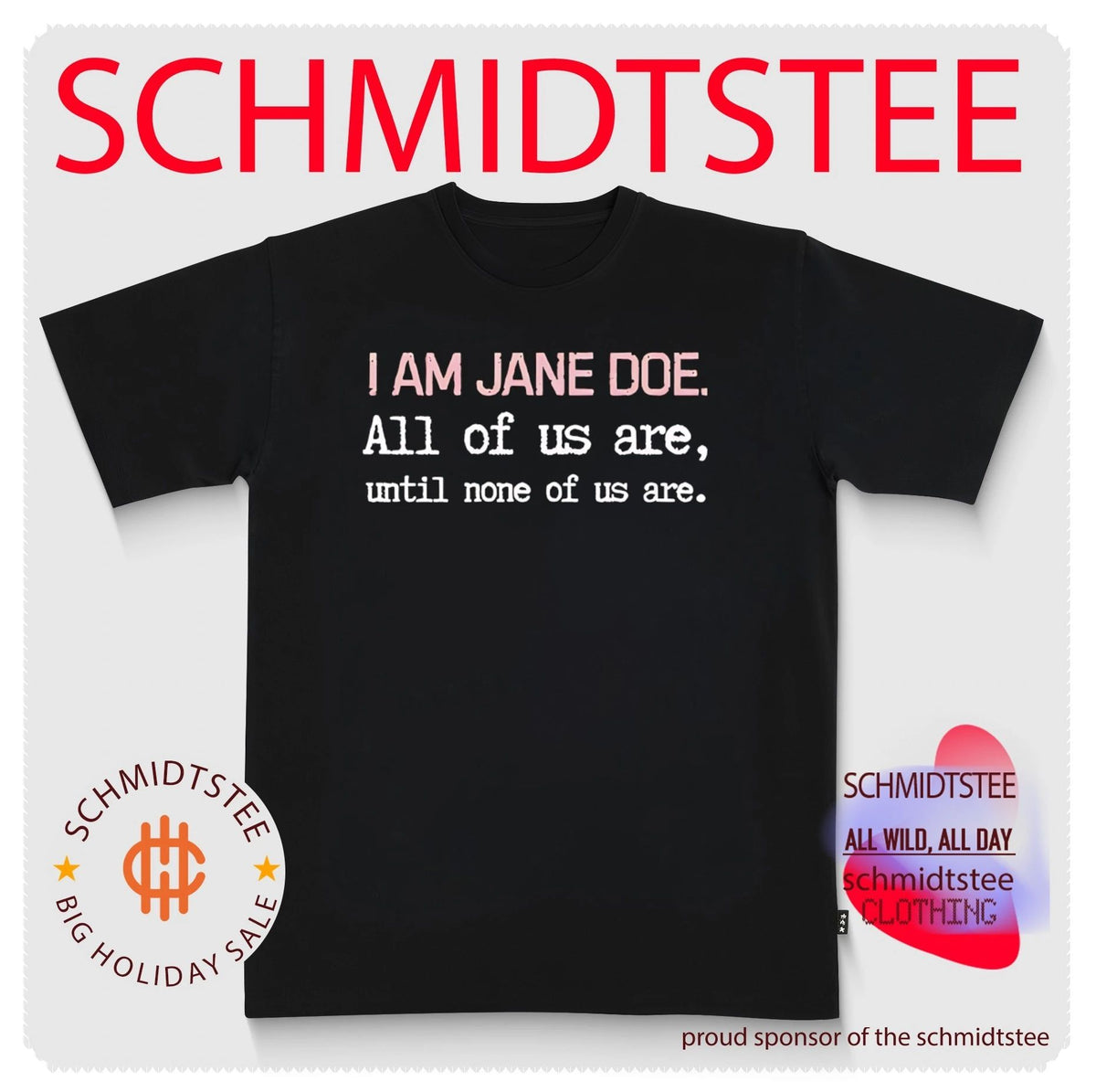 I Am Jane Doe All Of Us Are Until None Of Us Are 2026 classic shirt
