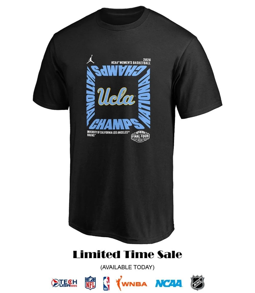 UCLA Bruins 2026 NCAA Women’s Basketball National Champions Final Four shirt