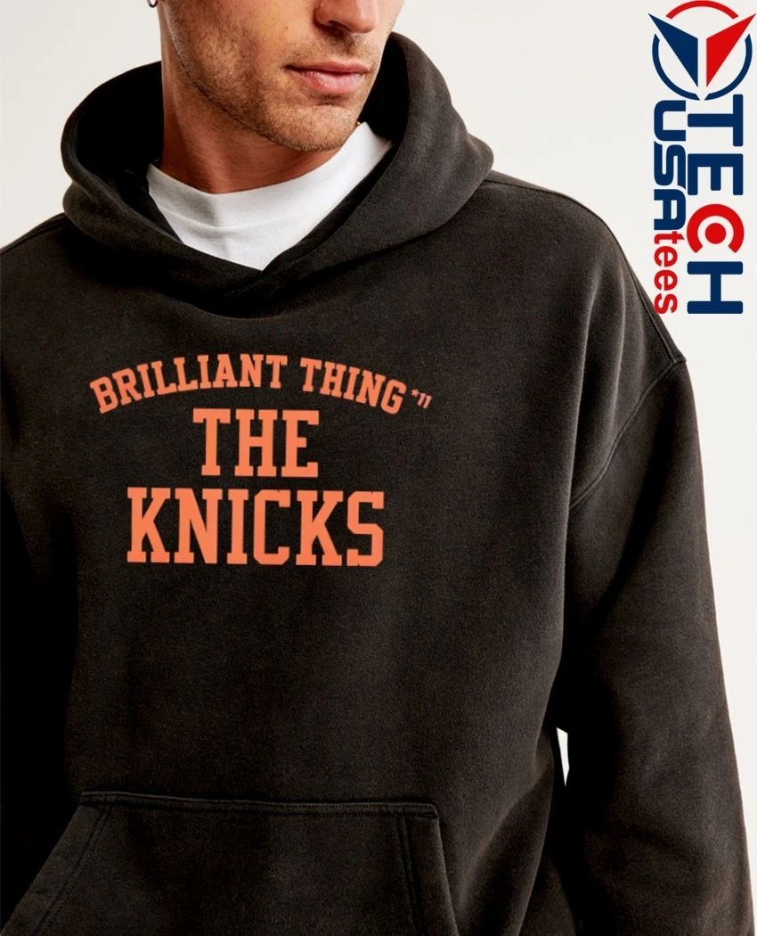 Brilliant Thing 11 the Knicks shirt