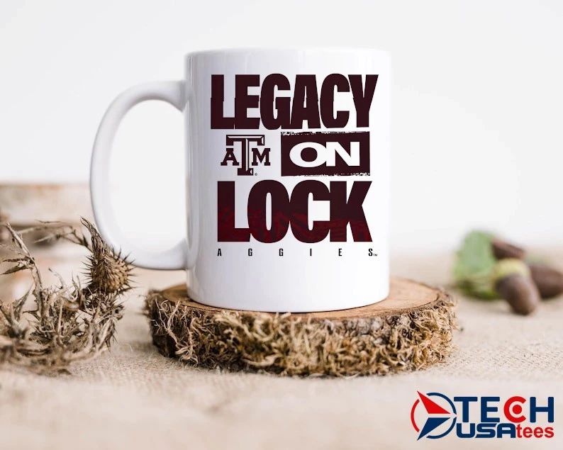 Legacy On Lock Texas A and M Aggies shirt