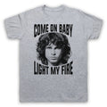 JIM MORRISON DOORS LIGHT MY FIRE UNOFFICIAL ROCK LEGEND MENS & WOMENS T-SHIRT