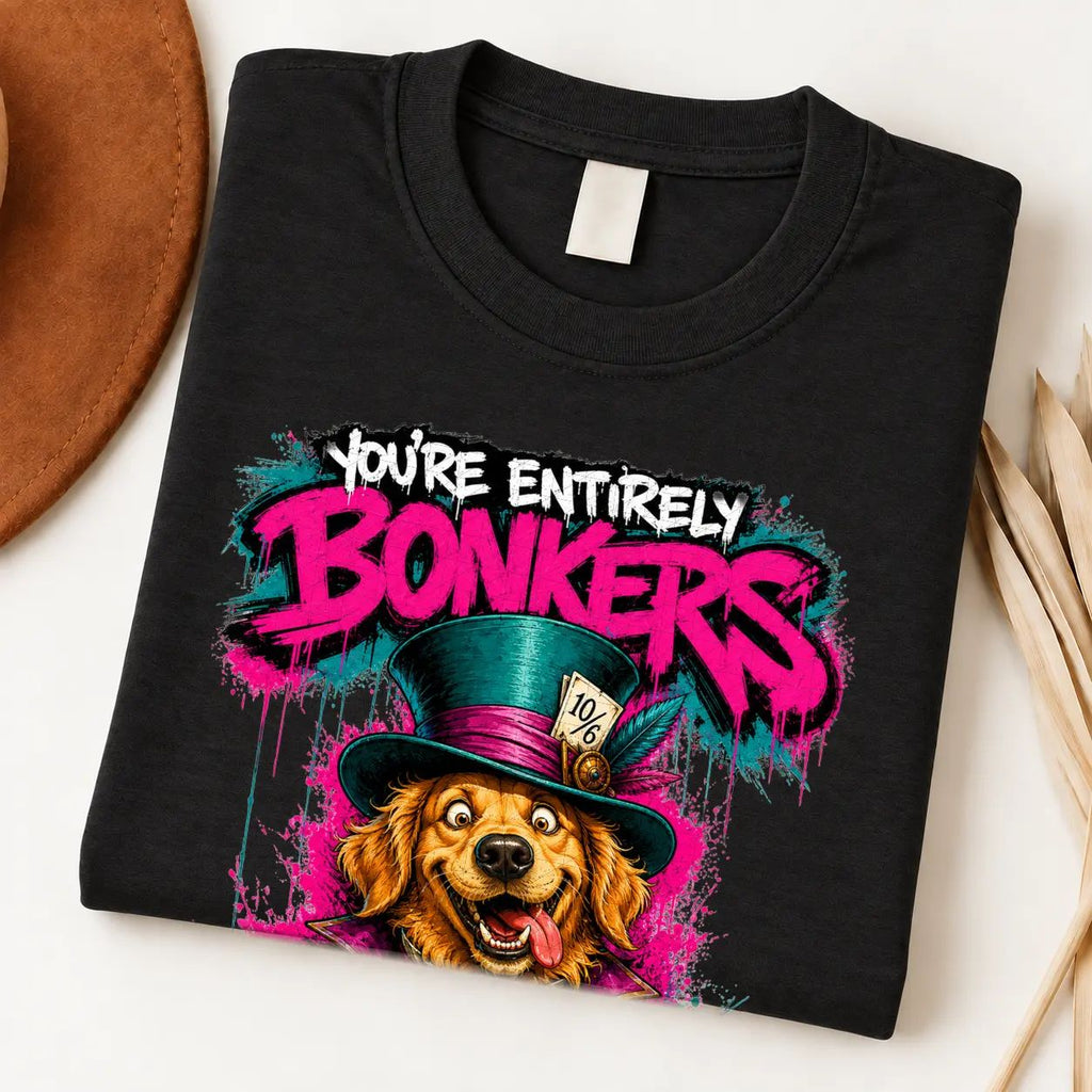 You’re Entirely Bonkers — Golden Retriever