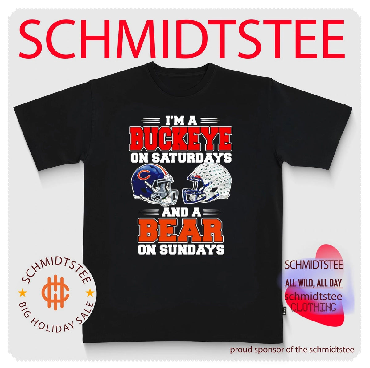 I’m a Buckeye on Saturdays and a Bear on Sundays shirt