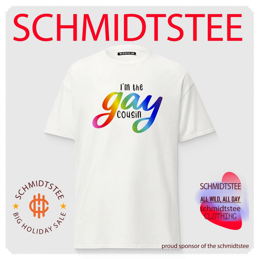I’m the gay cousin Pride shirt