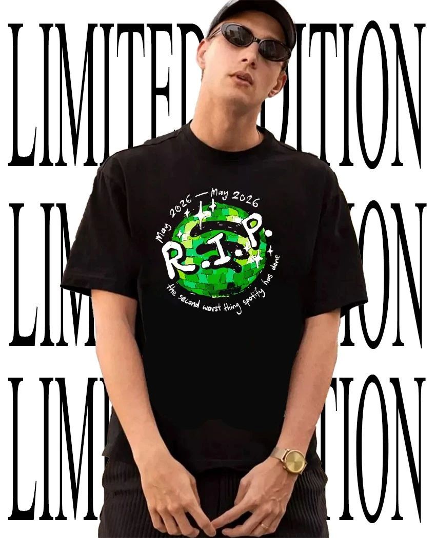 RIP Spotify Disco Ball May 2026 shirt