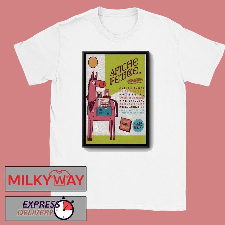 Afiche Fetiche Apr 18-19 2026 Festival Estampida In San Andrés, Cholula Poster shirt