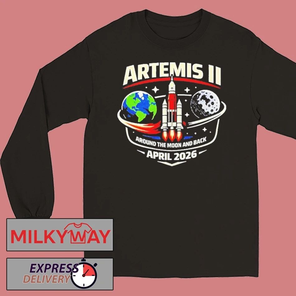 NASA Artemis II Around The Moon And Back On April 2026 shirt