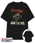 Rosemary join the hive shirt