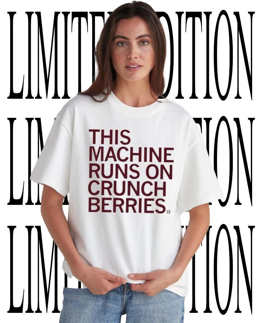 This machine runs on crunchberries shirt