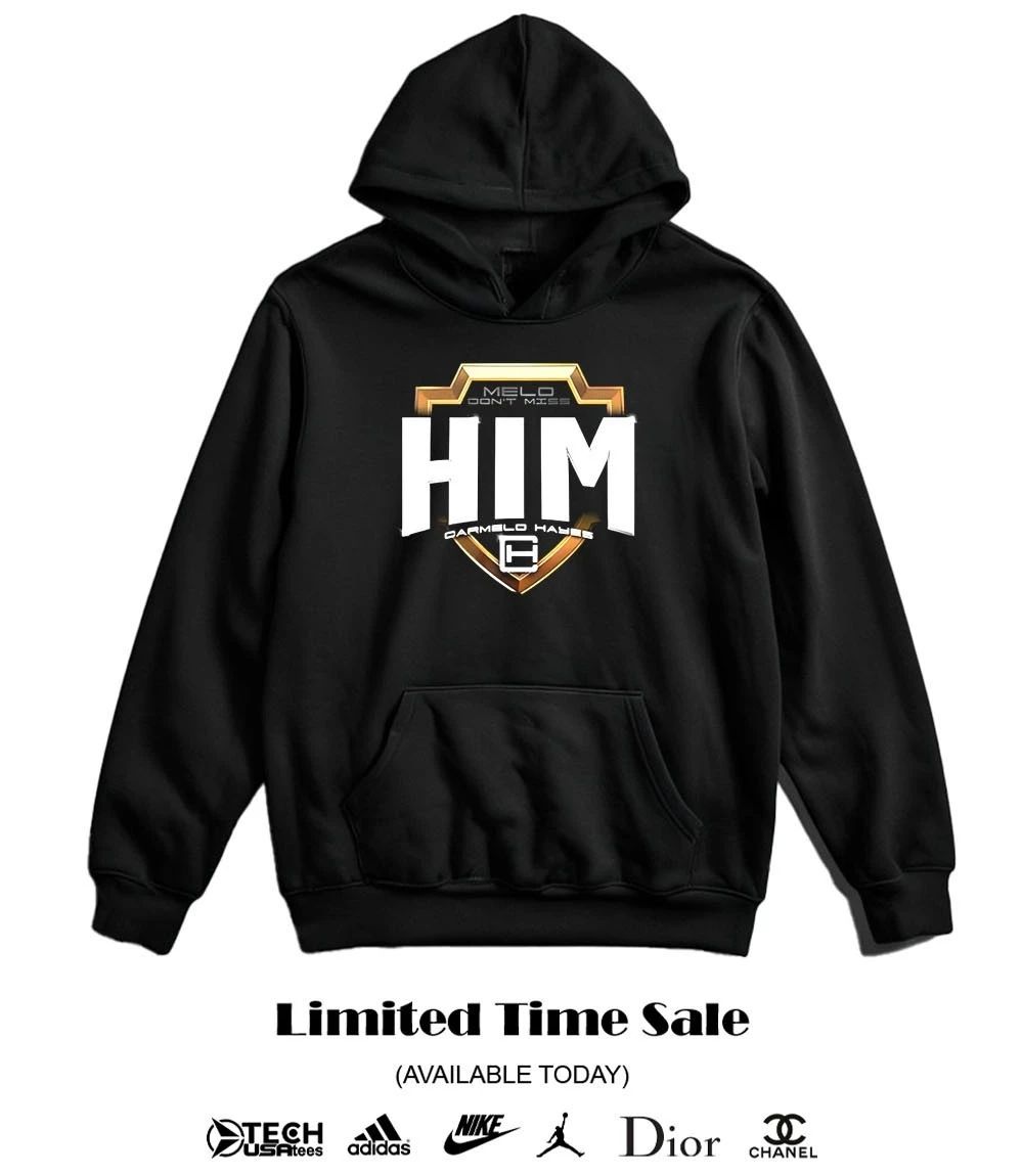 Melo don’t miss HIM Carmelo Hayes T-shirt