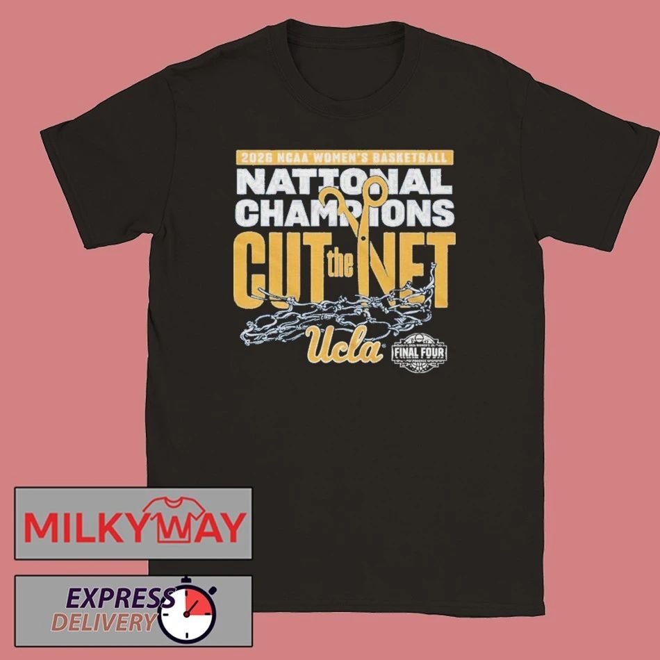 UCLA Bruins 2026 NCAA Women’s Basketball National Champions Cut the Net T-Shirt