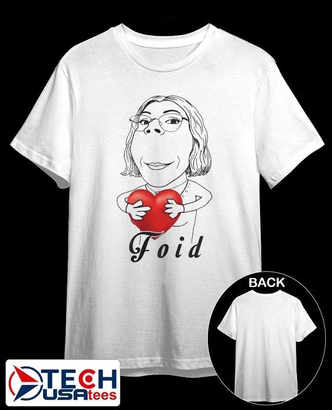 Foid Girl heart funny shirt