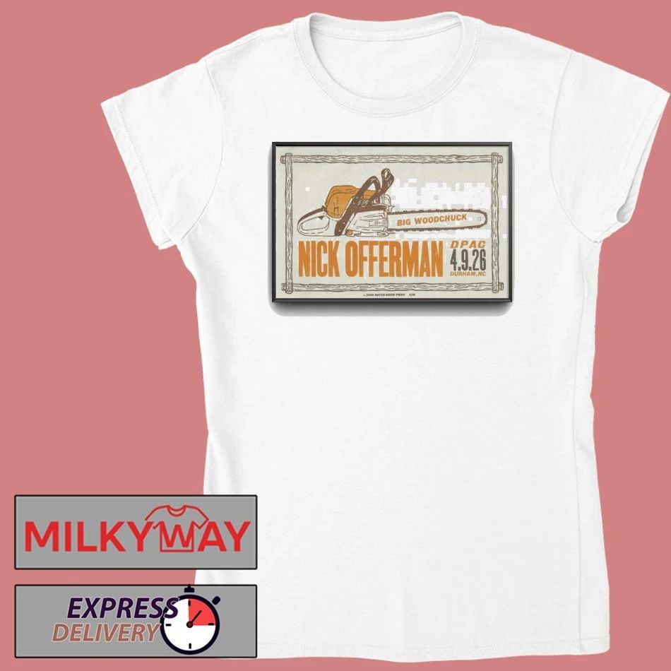 Nick Offerman DPAC, Durham, NC 4.9.2026 Poster shirt