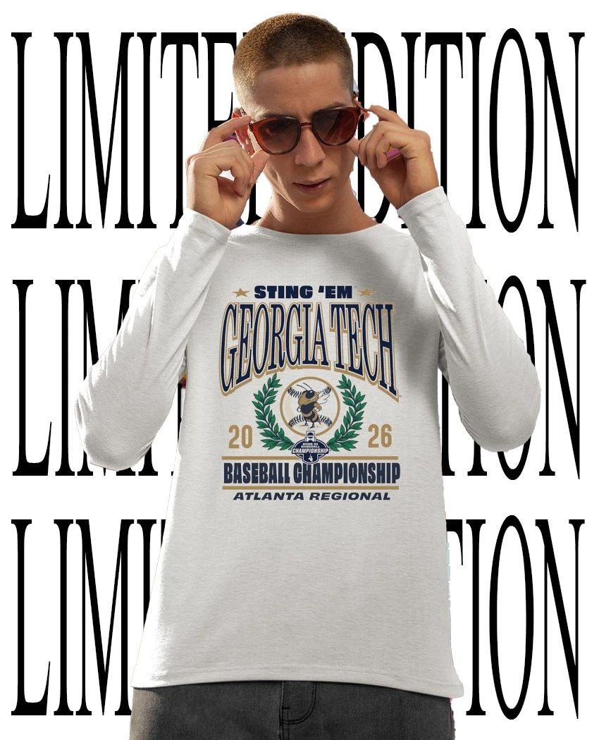 NCAA Georgia Tech Yellow Jackets Baseball 2026 championship Atlanta regional sting em mascot shirt