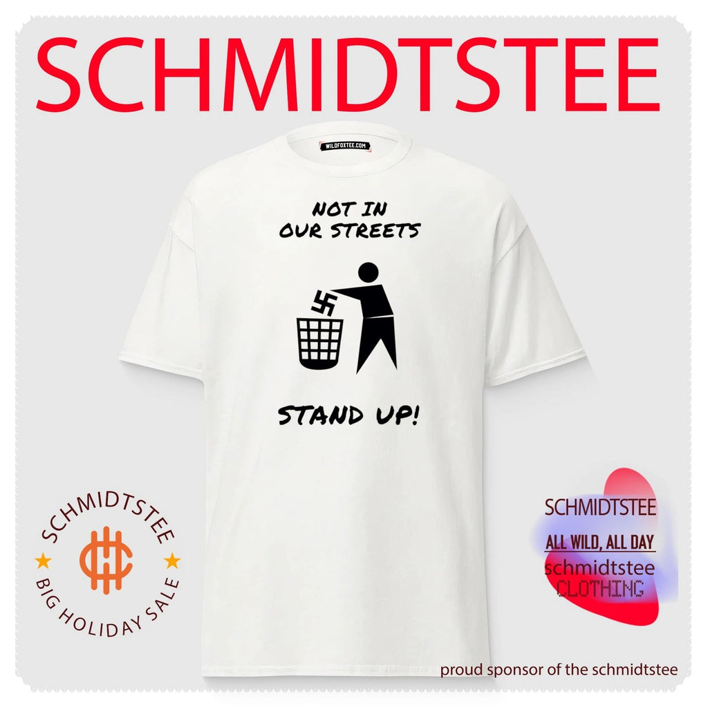 Not in our streets stand up shirt