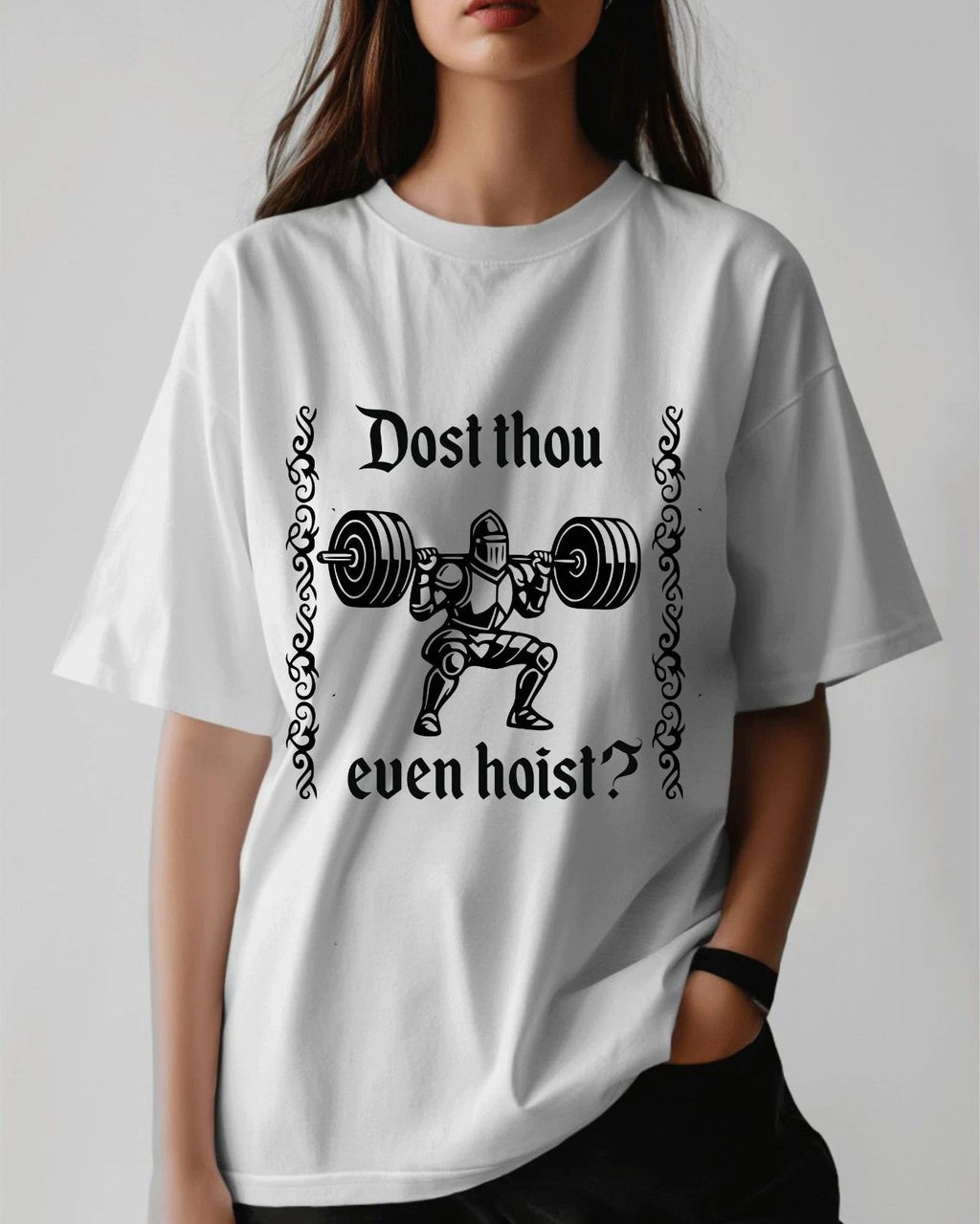 Dost Thou Even Hoist Medieval Gym T-Shirt, Funny Gym Shirt, Fantasy Knight Tee