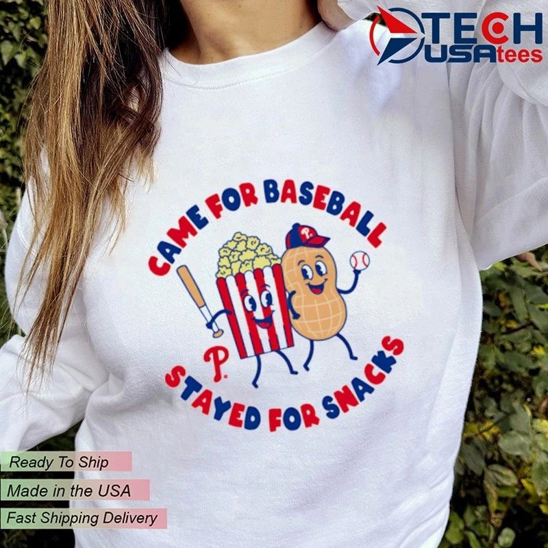 Philadelphia Phillies came for baseball stayed for snacks shirt