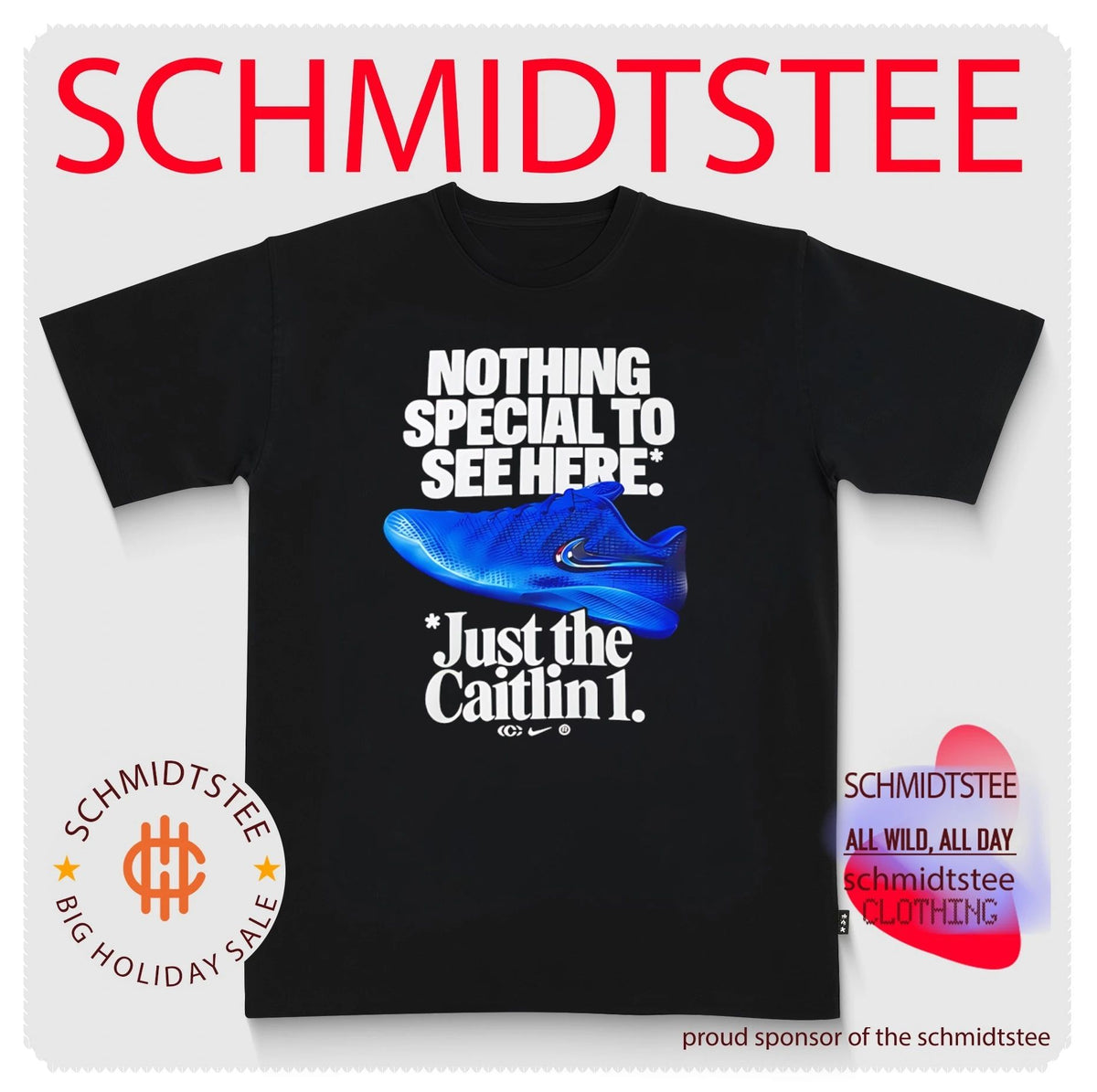 Nothin Special To See Here Just The Caitlin 1 shirt