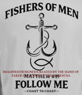 Fishers of men follow me coast to coast shirt