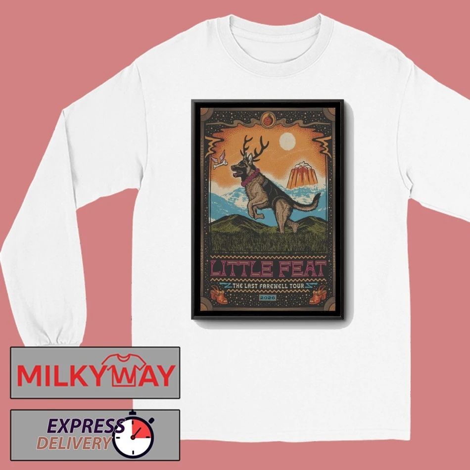 Little Feat The Last Farewell Tour 2026 Poster shirt