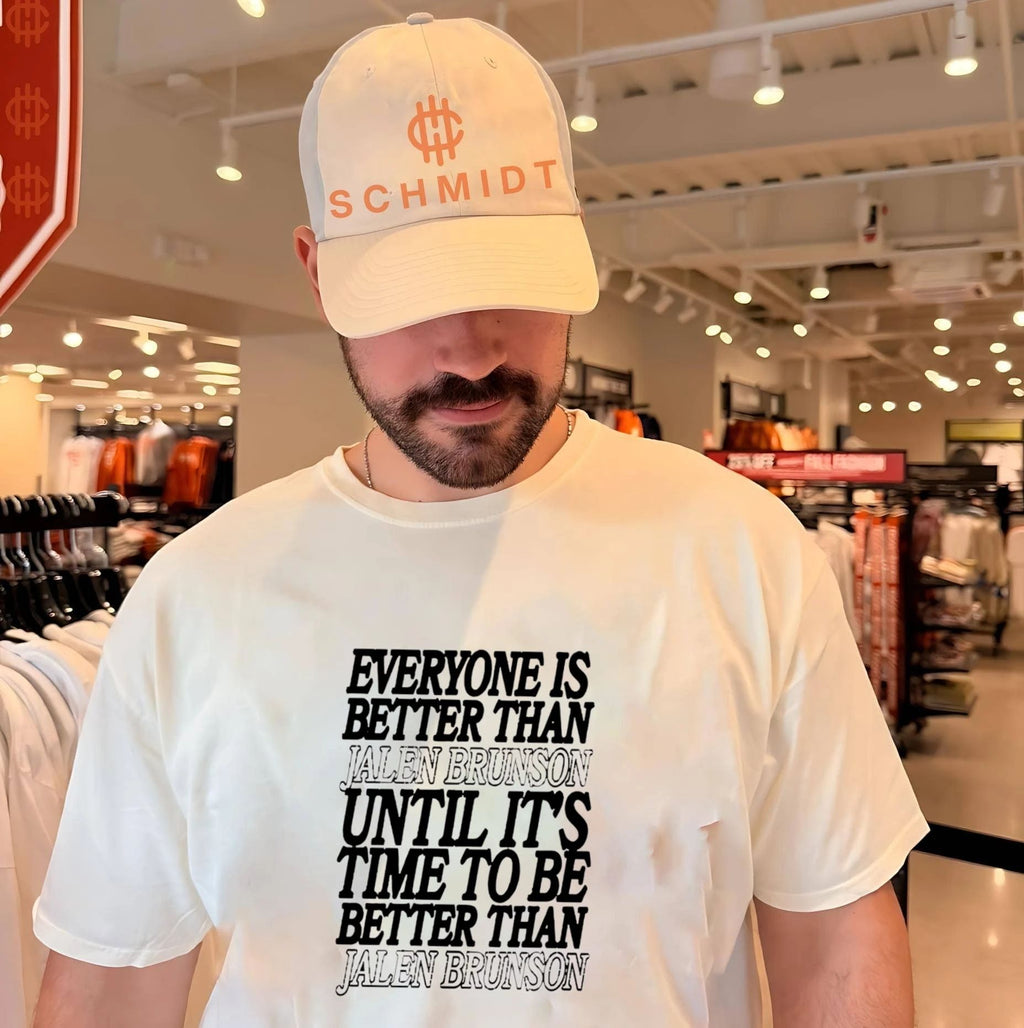Everyone is better than Jalen Brunson until it is time to be better than Jalen Brunson shirt