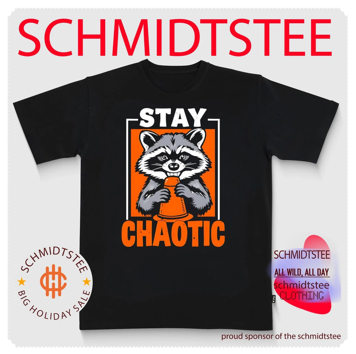 Raccoon stay chaotic shirt