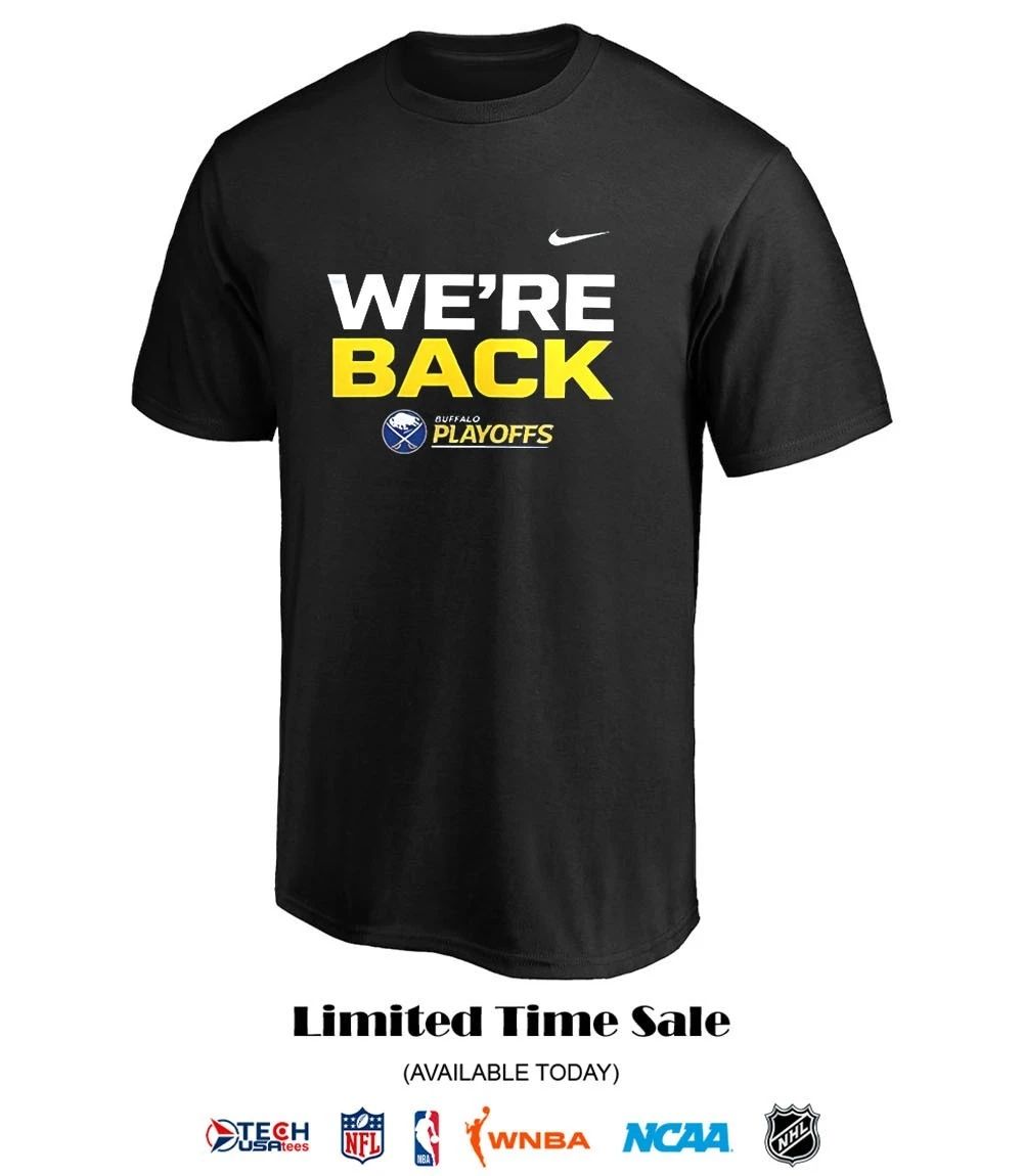 We’re back Buffalo Sabres Hockey 2026 Stanley Cup Playoffs shirt