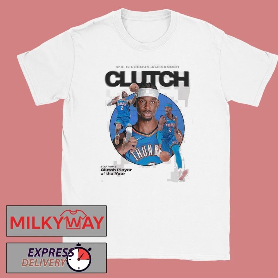 Shai Gilgeous Alexander SGA Clutch Player Of The Year NBA 2026 T-Shirt