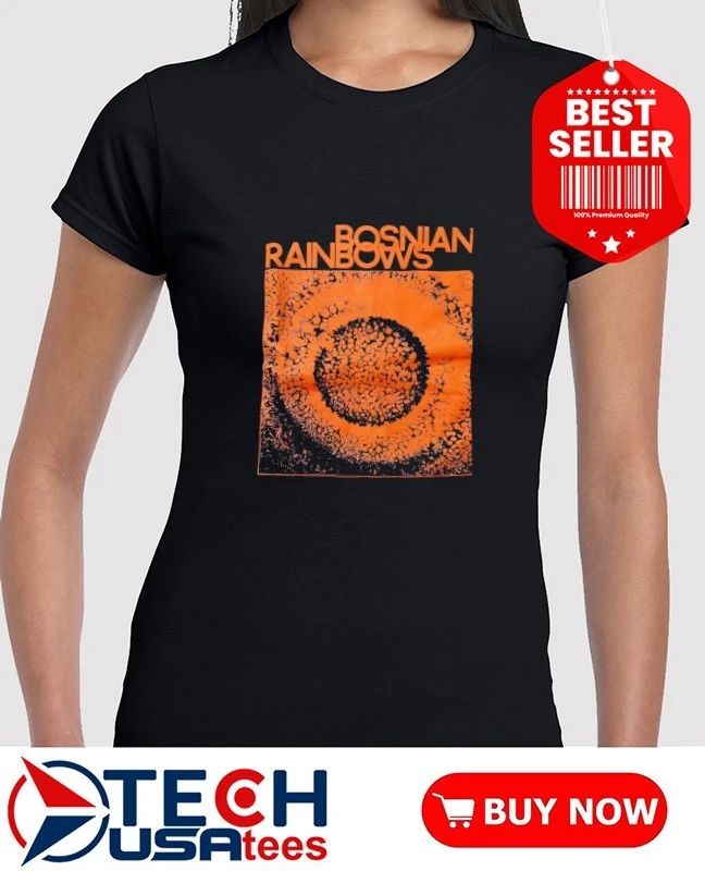 Bosnian rainbows shirt