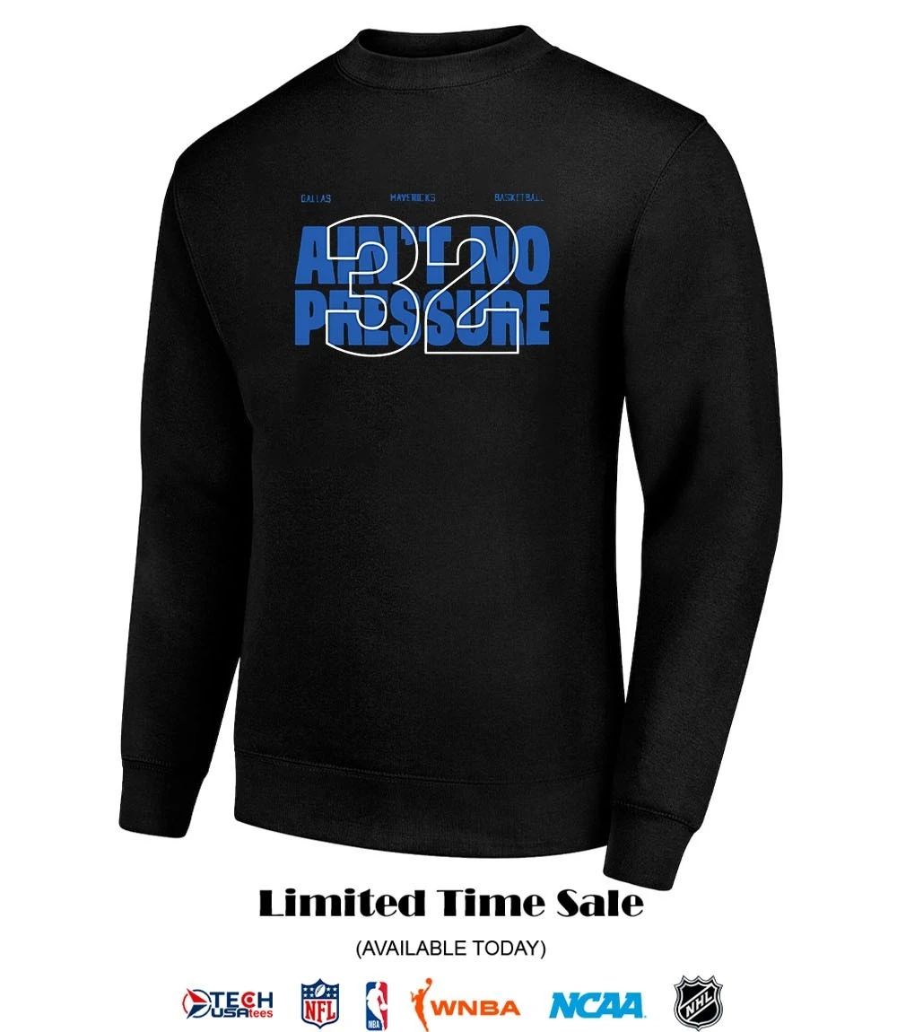 Dallas Mavericks Basketball Jason Kidd ain’t no pressure 32 shirt