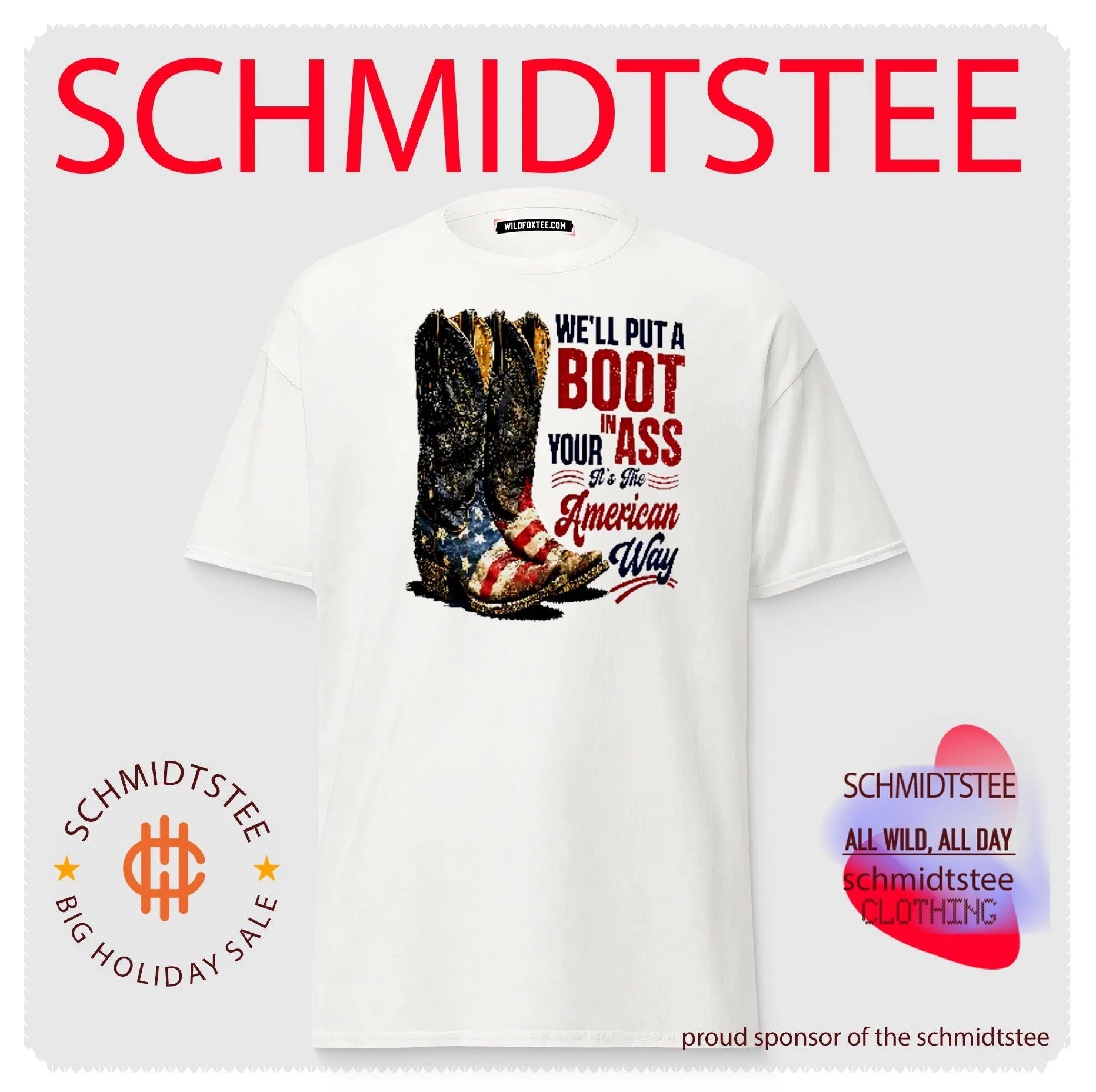 Courtesy Of The Red We’ll Put A Boot In Your Ass It’s The American Way Shirt