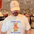 I’m simply just a host for bacteria shirt