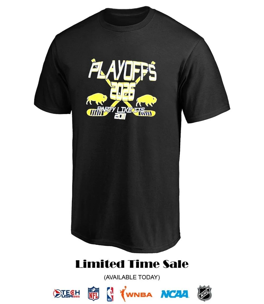 Buffalo Sabres Hockey 2026 Playoffs Party Like It’s 2011 shirt