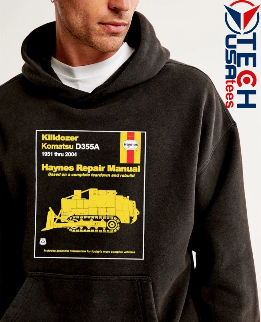 Killdozer Komatsu D355A Haynes Repair Manual Based on a complete teardown and rebuild shirt