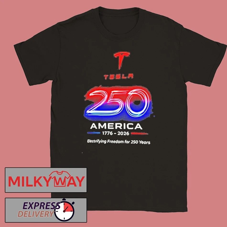Tesla America 250 1776 2026 Electrifying Freedom For 250 Years Shirts