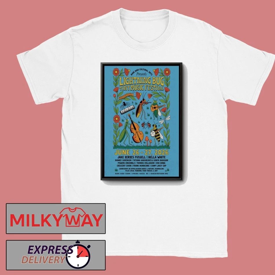 Lightning Bug Tiny Music Festival Spring Creek, NC 6 26-6 27 2026 Poster shirt