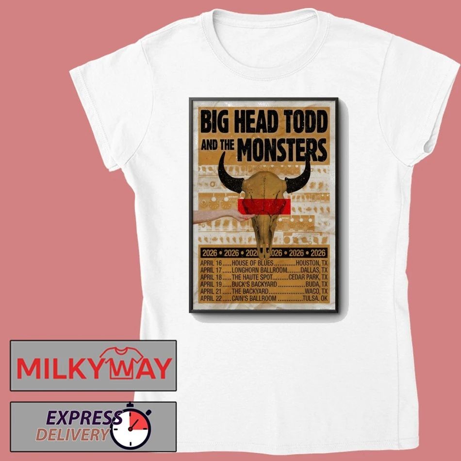 Big Head Todd And The Monsters Texas Tour 2026 Poster T-Shirt