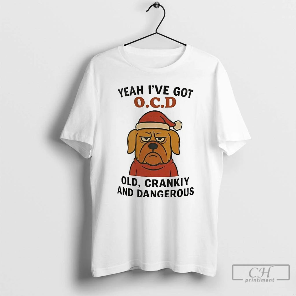 Classic Golden Retriever Yeah Ive Got Ocd Old Cranky Dangerous Christmas T Shirts