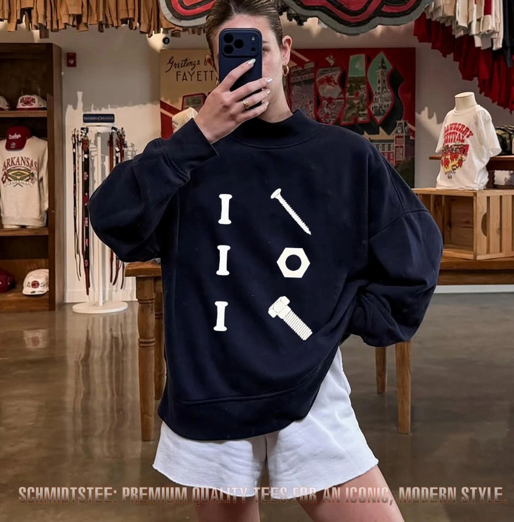 I Screw I Nut I Bolt Shirt