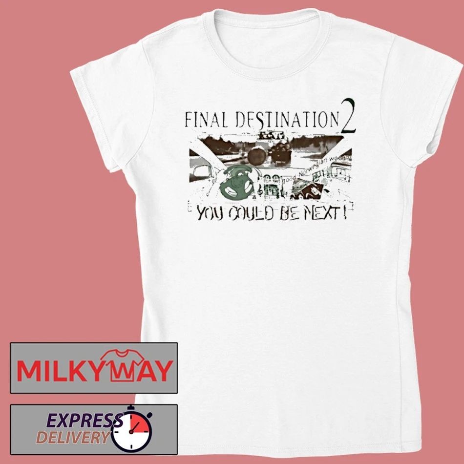 Final Destination 2 Highway Disaster You Could Be Next Shirts