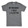 Mens My Two Moods Funny Tee Novelty Humor Shirts Cool Graphic Hilarious T shirt